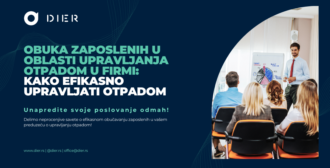 Obuka zaposlenih u oblasti upravljanja otpadom u firmi: Kako efikasno upravljati otpadom