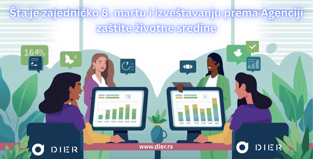 Šta je zajedničko 8. martu i izveštavanju prema Agenciji zaštite životne sredine